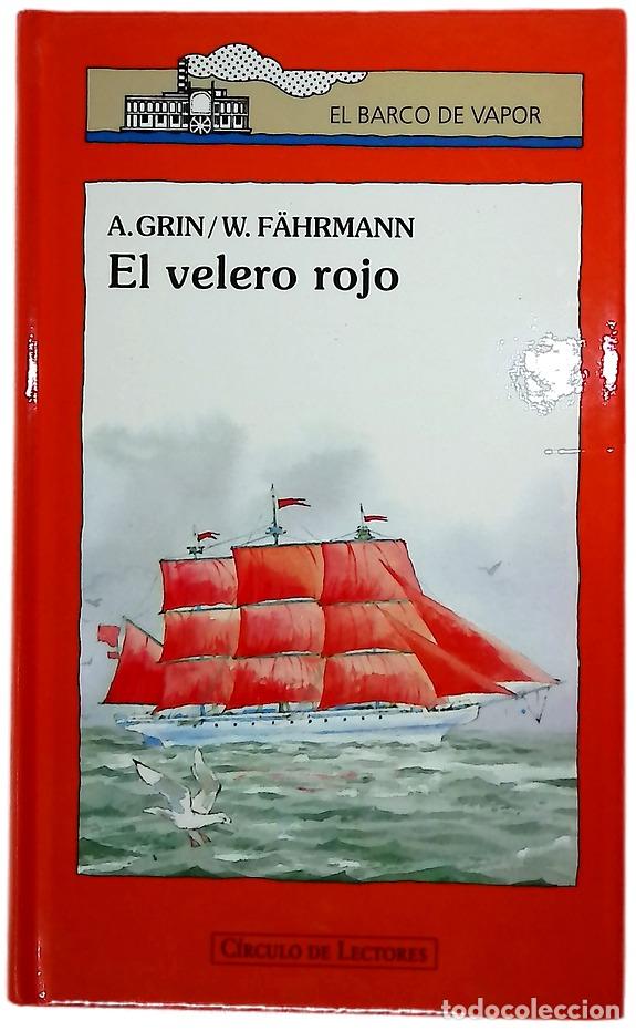 books: El velero rojo - Grin, Aleksandr Stepanovič; F&auml;hrmann, Willi