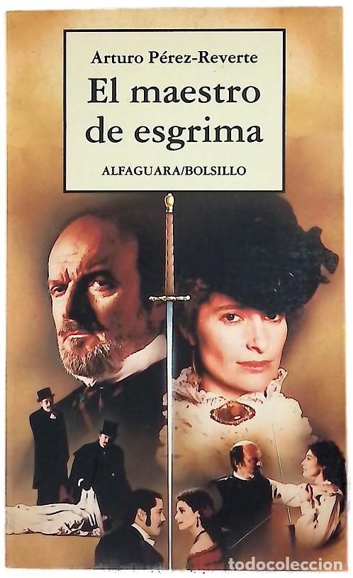 Libros: El maestro de esgrima - P&eacute;rez-Reverte, Arturo