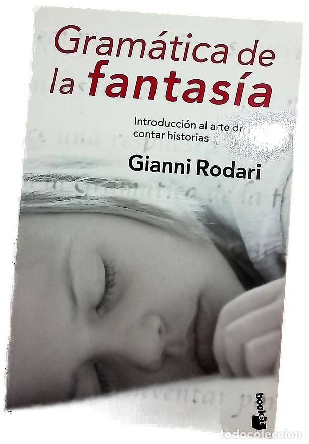 Libros: Gram&aacute;tica de la fantas&iacute;a introducci&oacute;n al arte de inventar historias