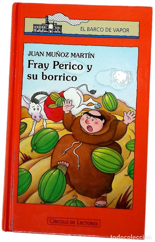 Libros: Fray Perico y su borrico - Mu&ntilde;oz Mart&iacute;n, Juan