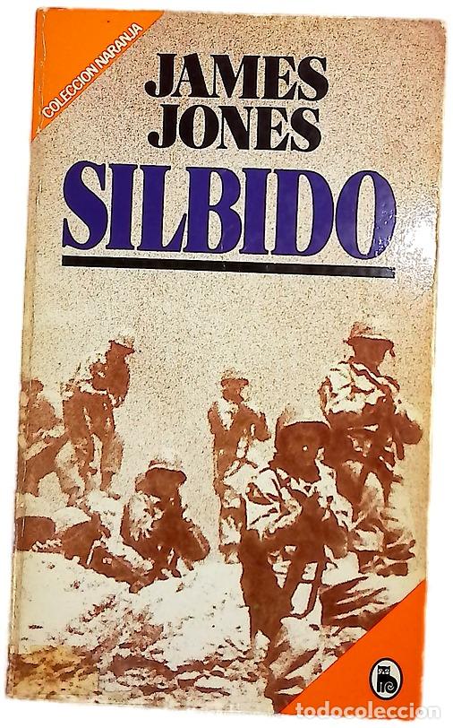 Libros: Silbido - Jones, James; Pomares, Jos&eacute; M