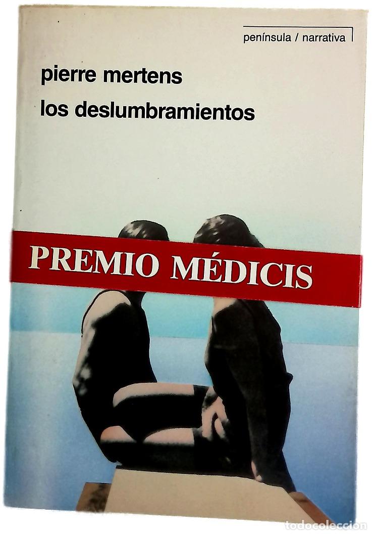 Libros: Los deslumbramientos - Mertrens, Pierre; Sancho, Isabel