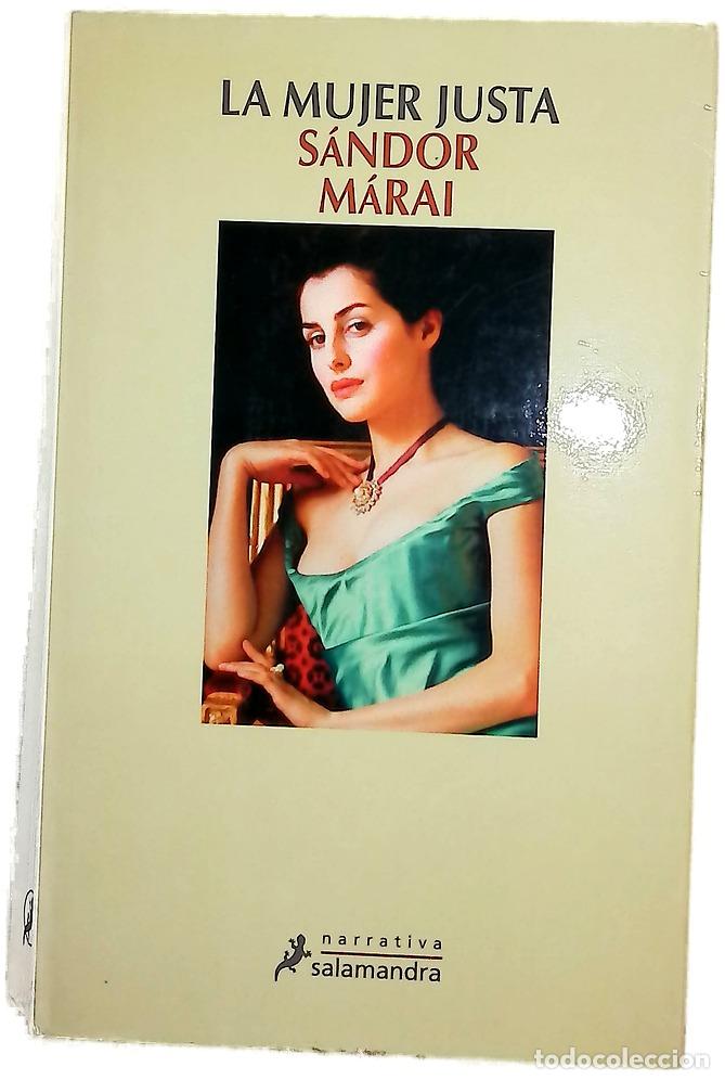 Libros: La mujer justa - M&aacute;rai, S&aacute;ndor