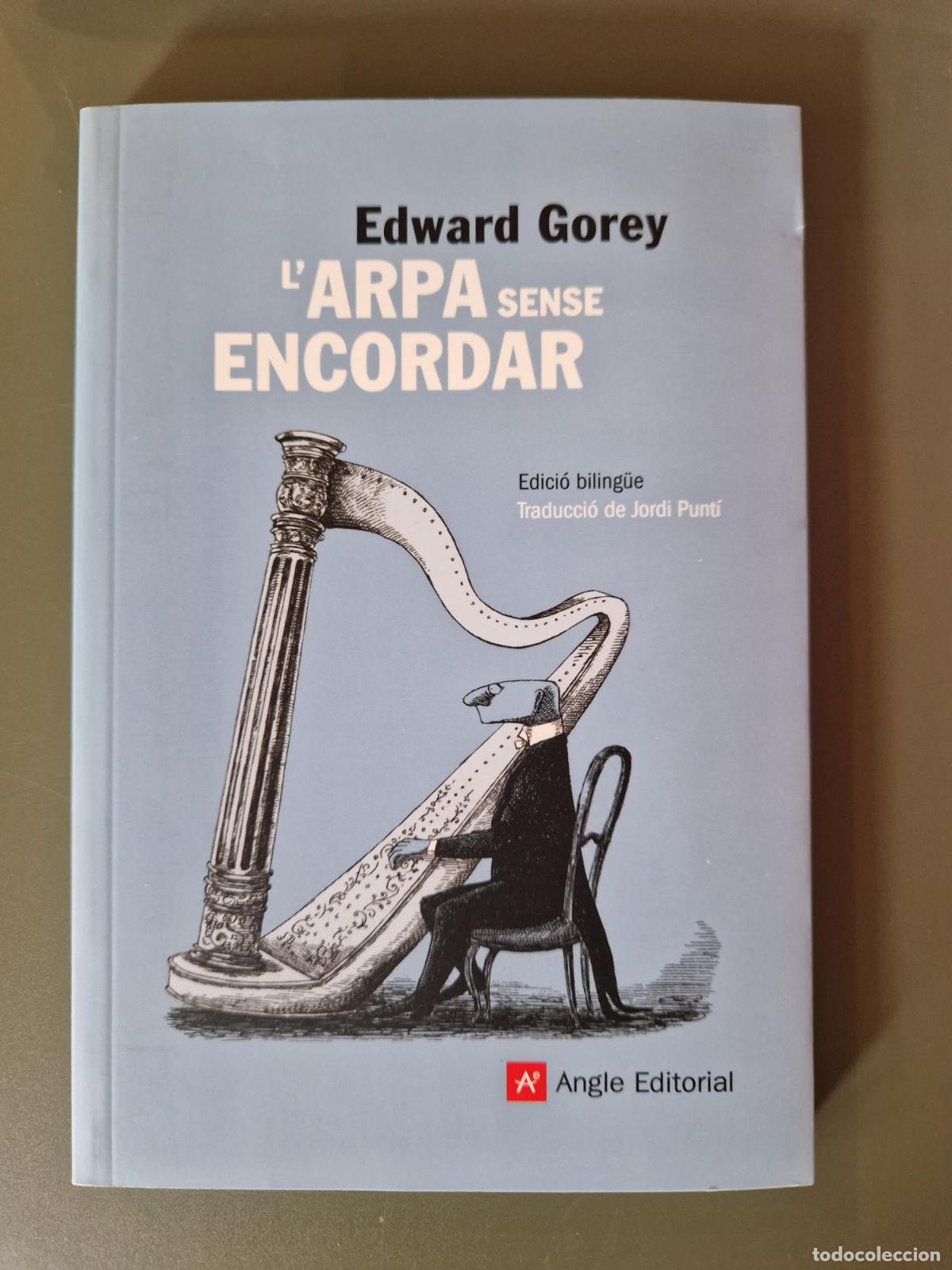 Livros em segunda m&atilde;o: L'arpa sense encordar (Biling&uuml;e catal&agrave;/angl&egrave;s) - Edward Gorey