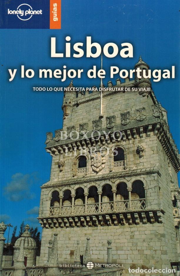 Libros: Gu&iacute;as Lonely Planet 7. Lisboa y lo mejor de Portugal. Todo lo que necesita para disfrutar de su viaj