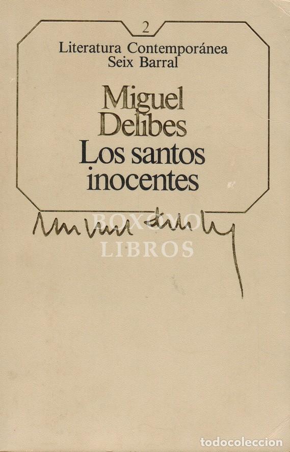 Livres: DELIBES, Miguel. Los santos inocentes