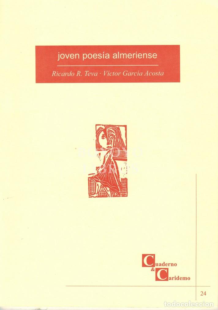 Libros: TEVA, Ricardo R./ GARC&Iacute;A ACOSTA, V&iacute;ctor. Joven poes&iacute;a almeriense