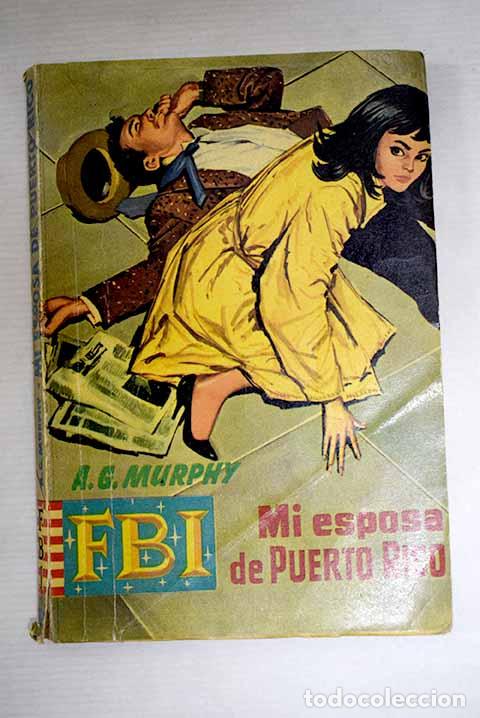 Libros: Mi esposa de Puerto Rico.- Murphy, Anthony G.
