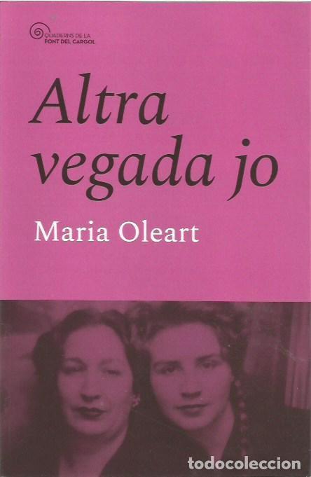 Libros: ALTRA VEGADA JO MARIA OLEART