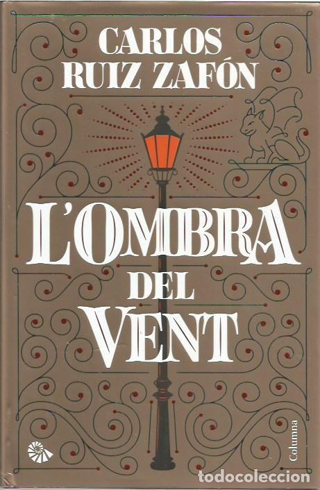 Libros: L'OMBRA DEL VENT CARLOS RUIZ ZAFON COLUMNA
