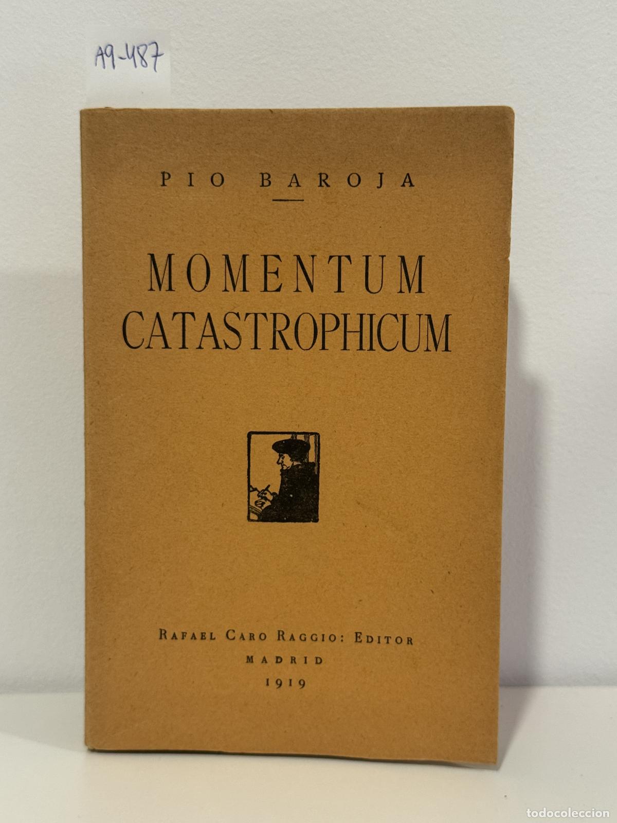 Libros: BAROJA, P&iacute;o. - Momentum catastrophicum.