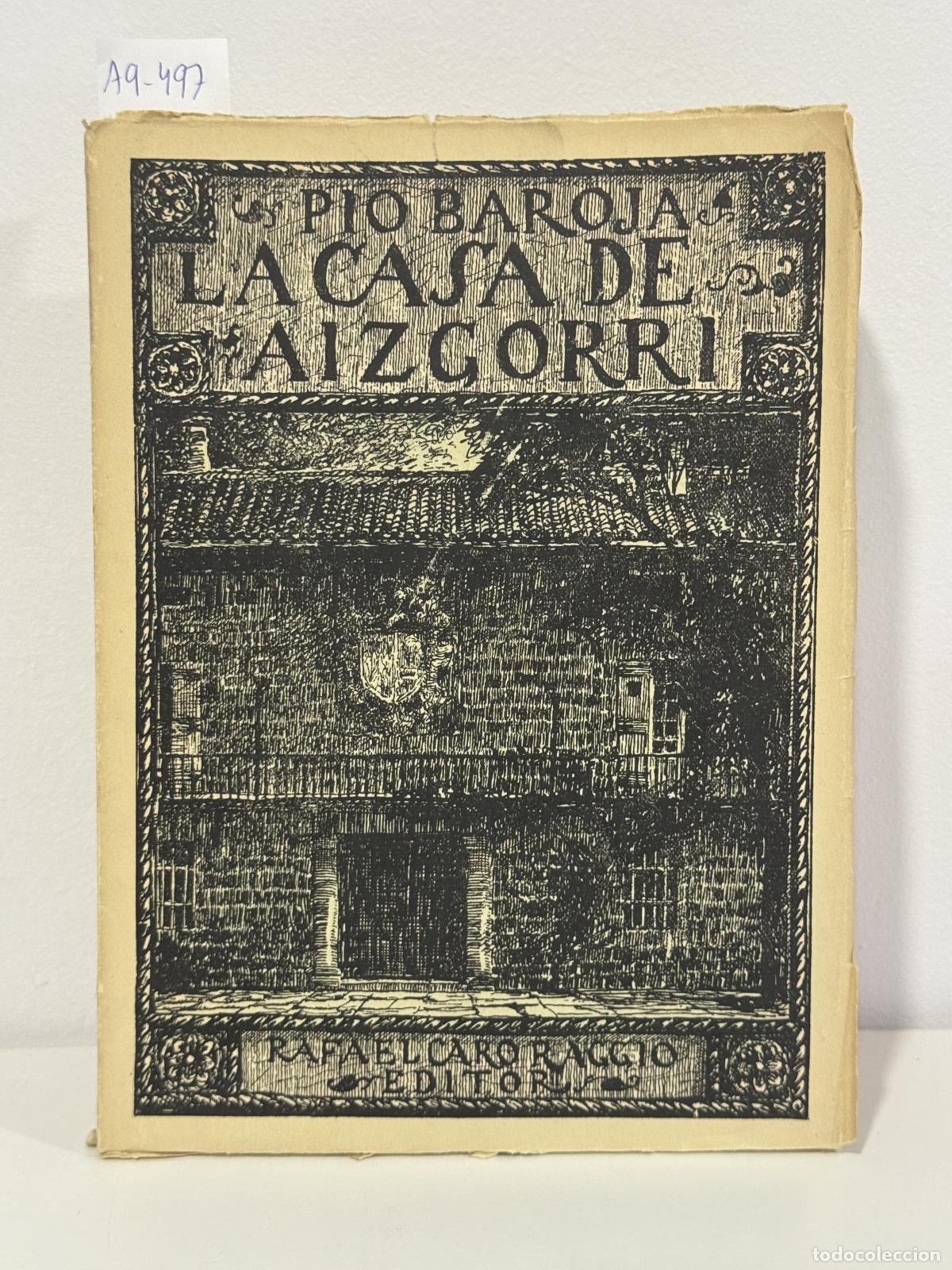 Libros: BAROJA, P&iacute;o. - La casa de Aizgorri.