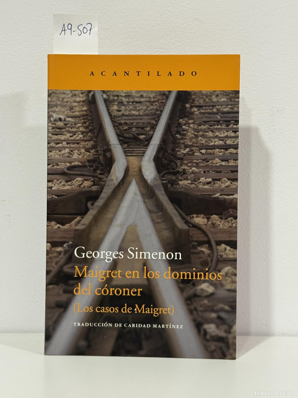 Libri di seconda mano: SIMENON, Georges. - Maigret en los dominios del c&oacute;roner (Los casos de Maigret).