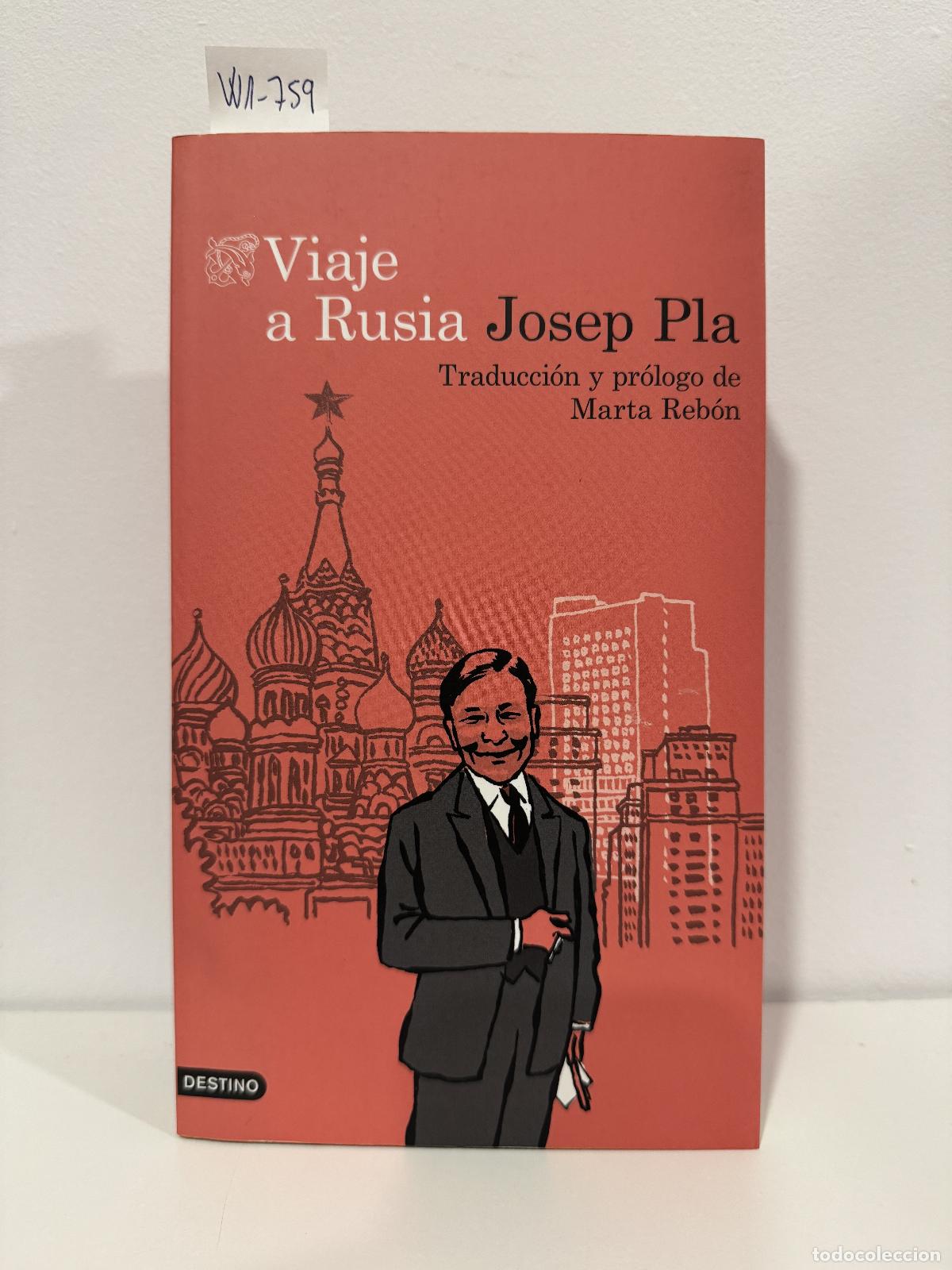 Libri di seconda mano: PLA, Josep. - Viaje a Rusia.