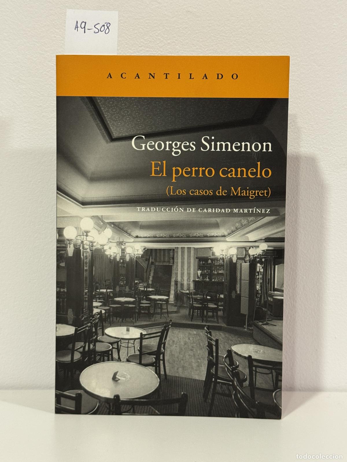 Libros: SIMENON, Georges. - El perro canelo (Los casos de Maigret).