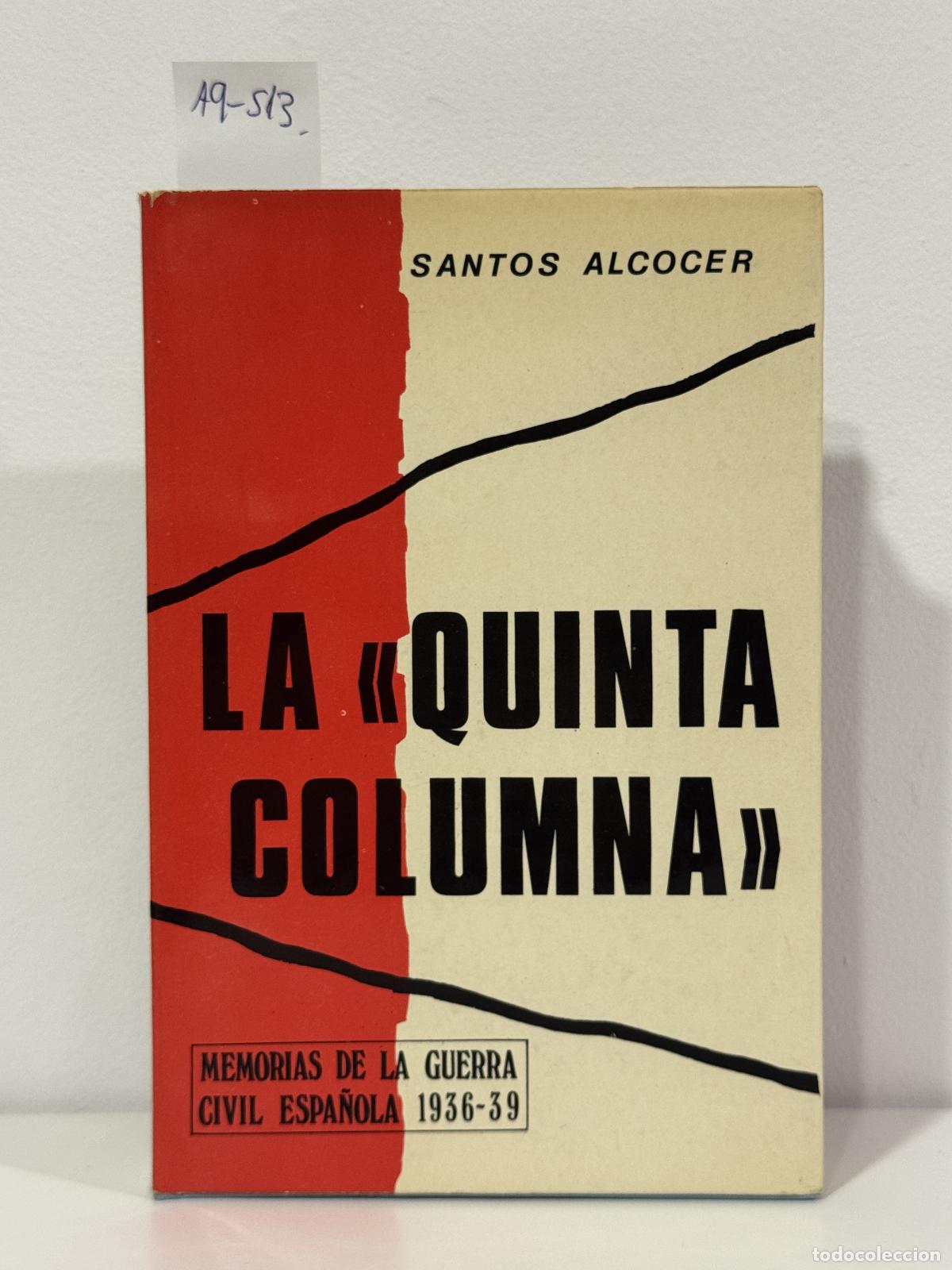 Libros: ALCOCER, Santos. - La Quinta Columna.