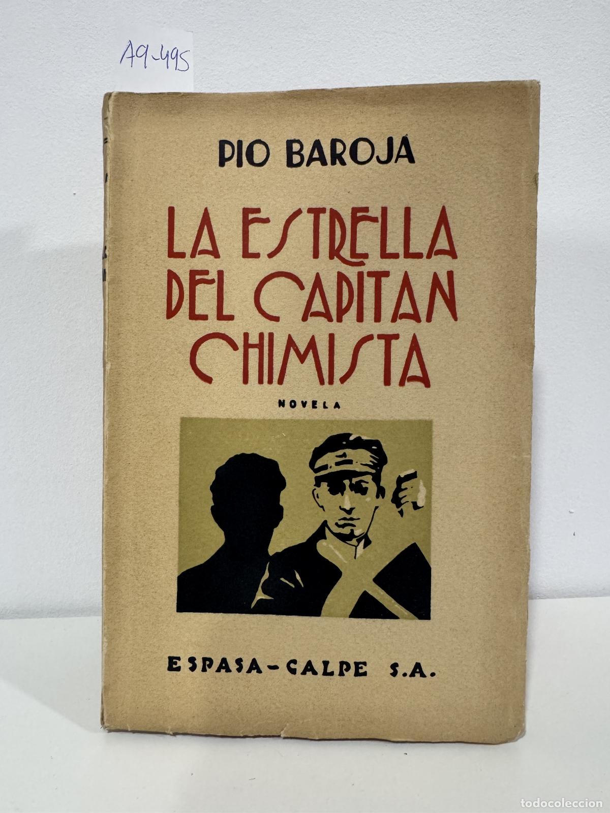 Libros: BAROJA, P&iacute;o. - La estrella del capit&aacute;n chimista.