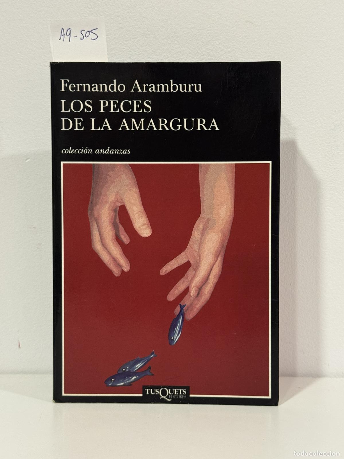 Libros: ARAMBURU, Fernando. - Los peces de la amargura.