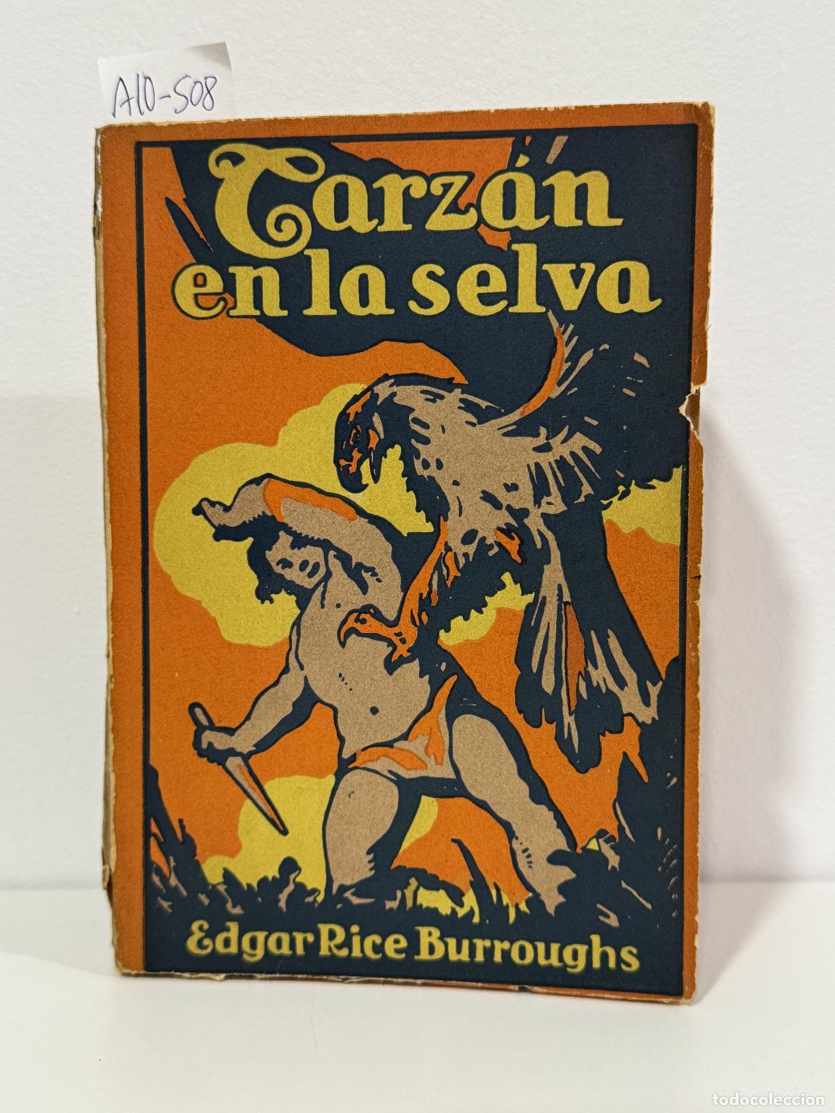 Libros: BURROUGH, Edgar Rice. - Tarz&aacute;n en la selva.