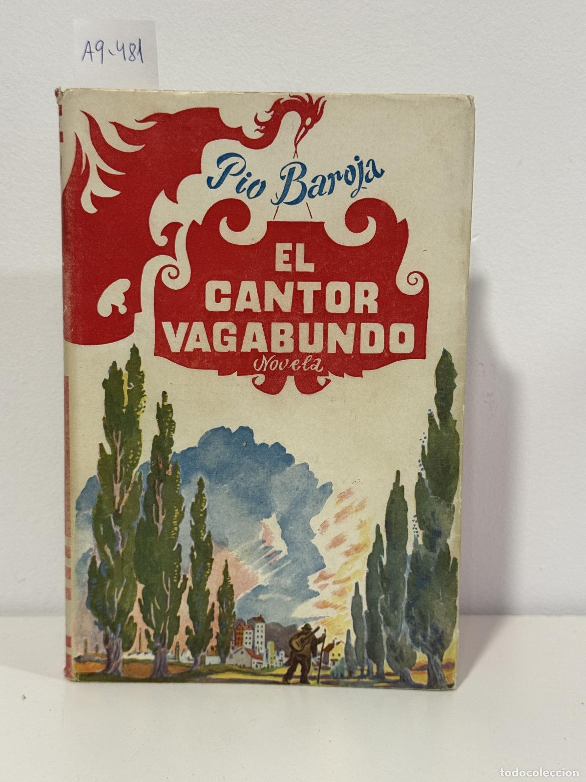Libros: BAROJA, P&iacute;o. - El cantor vagabundo.