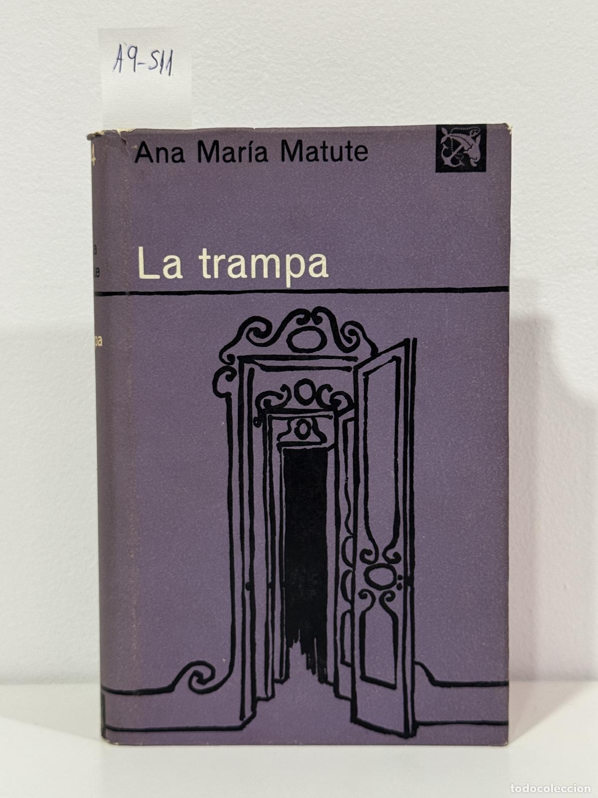 Libri di seconda mano: MATUTE, Ana Mar&iacute;a. - La trampa.
