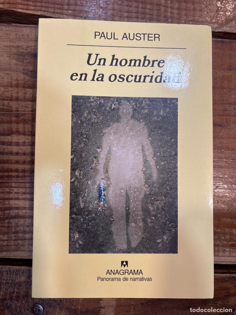 Libros: Un hombre en la oscuridad Auster, Paul Idioma: Espa&ntilde;ol