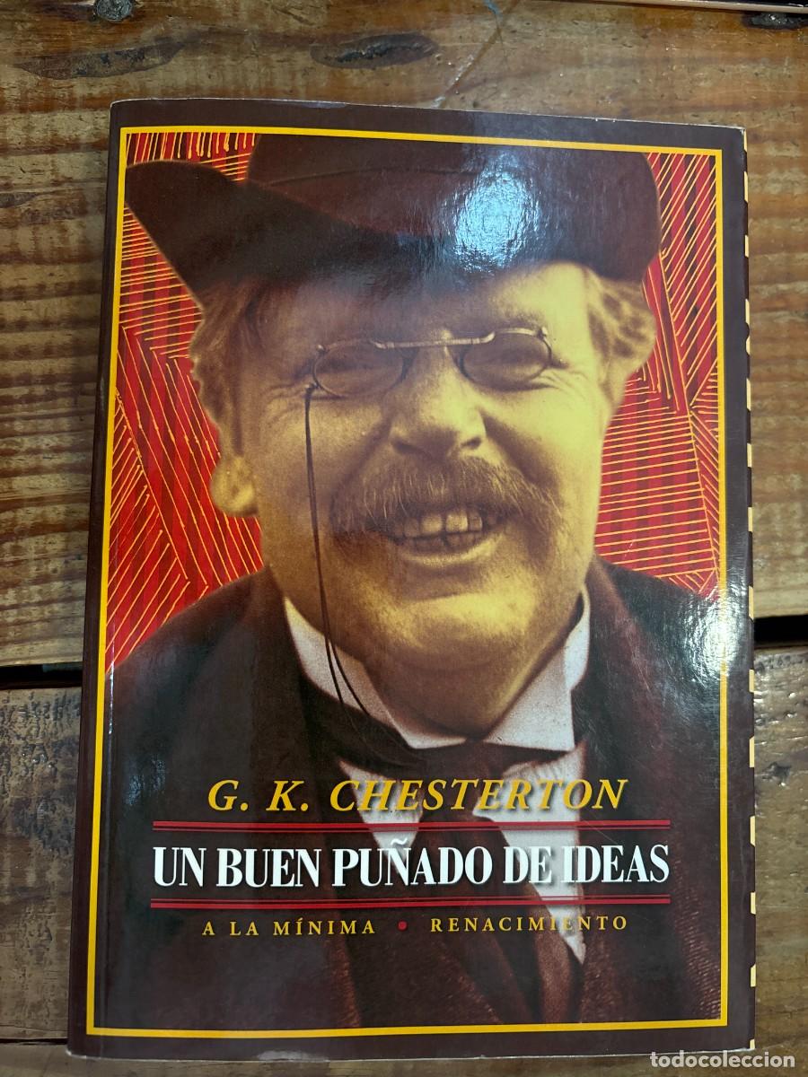 Libros: Un buen pu&ntilde;ado de ideas Chesterton, Gilbert Keith; Garc&iacute;a-M&aacute;iquez, Enrique; Gonz&aacute;lez, Luis Daniel
