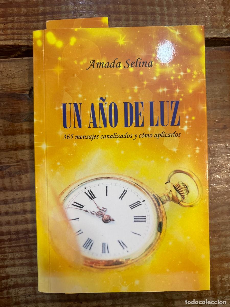 B&uuml;cher: UN A&Ntilde;O DE LUZ AMADA ATIENZA MANIEGA Idioma: Espa&ntilde;ol