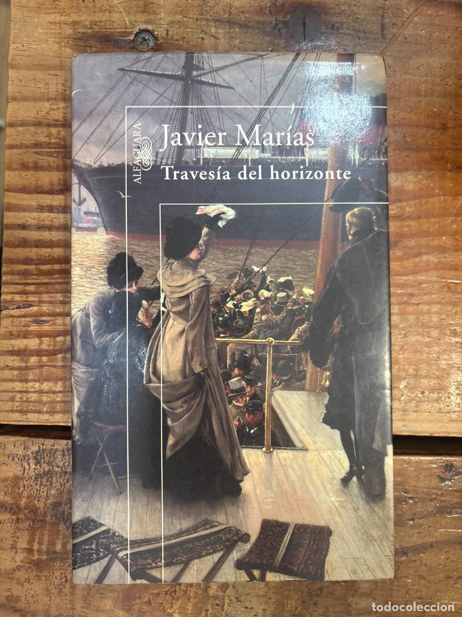 Libros: Traves&iacute;a del horizonte Mar&iacute;as, Javier Idioma: Espa&ntilde;ol