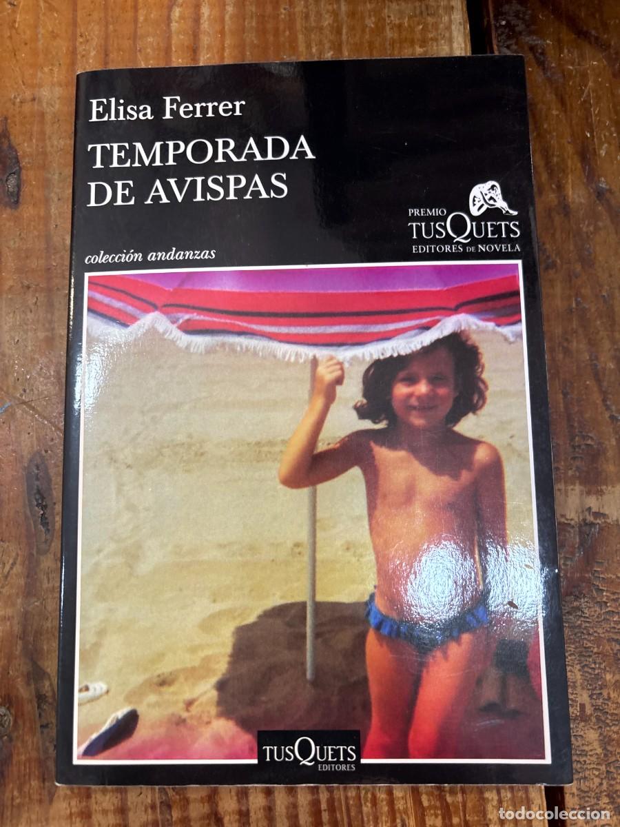 Livros em segunda m&atilde;o: Temporada de avispas: XV Premio Tusquets Editores de Novela 2019 Ferrer, Elisa Idioma: Espa&ntilde;ol