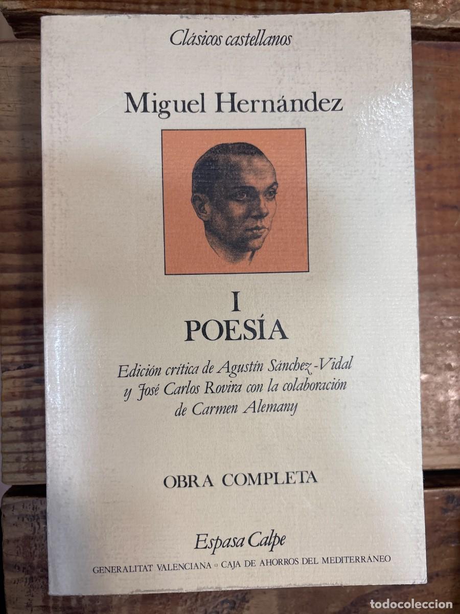 Libros: MIGUEL HERNANDEZ OBRA COMPLETA I (SIN COLECCION) TRS HERNANDEZ, MIGUEL
