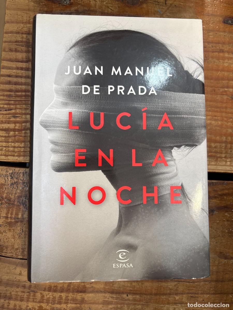 Libros: Luc&iacute;a en la noche TRSAAA Prada, Juan Manuel De