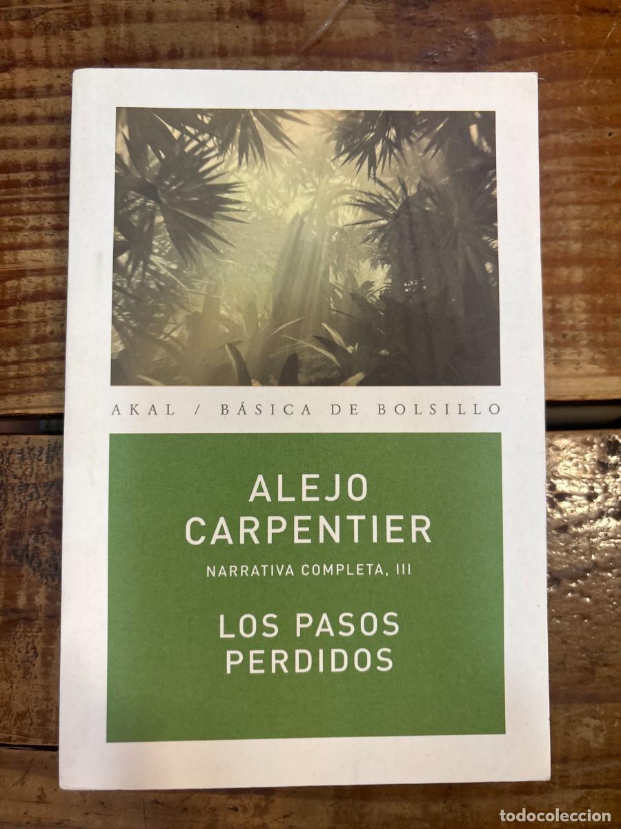 Libros: Los pasos perdidos (Spanish Edition) TRSAAA Carpentier, Alejo