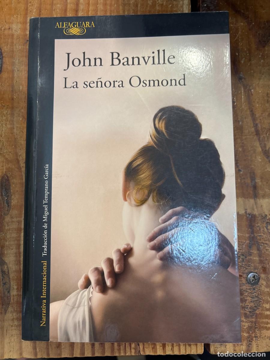 Libros: La se&ntilde;ora Osmond /Mrs. Osmond (Spanish Edition) Banville, John