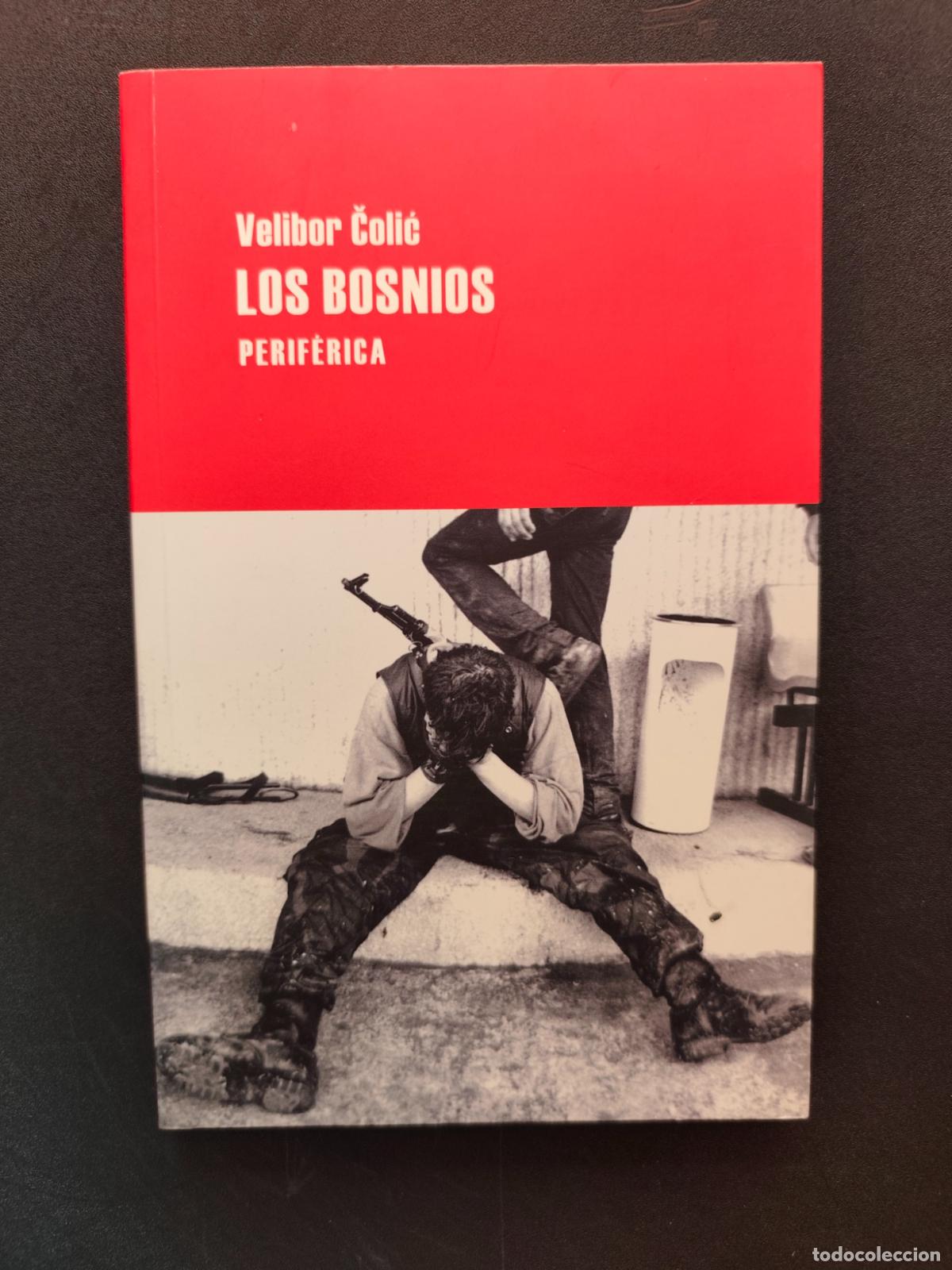 Libros: Velibor Colic - Los bosnios