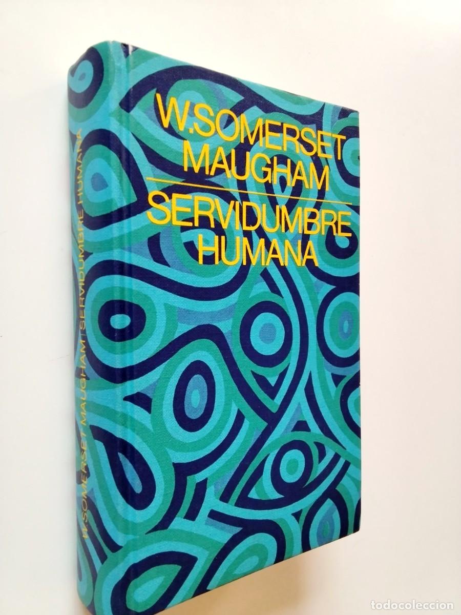 Libros: W. Somerset Maugham - Servidumbre humana