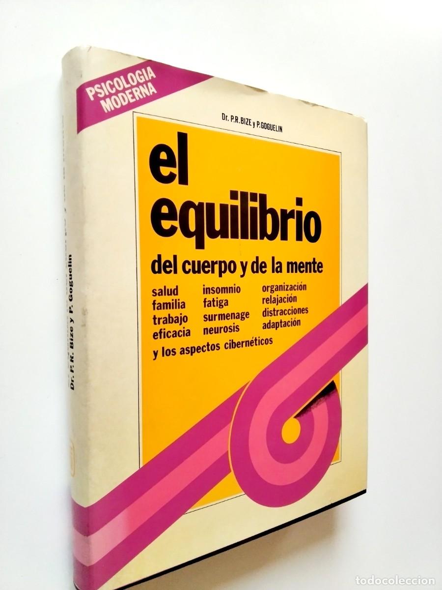 Libros: PR. Bize y P. Goguelin - El equilibrio del cuerpo y de la mente