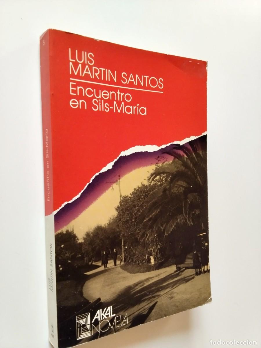 Libros: Luis Mart&iacute;n-Santos - Encuentro en Sils-Mar&iacute;a