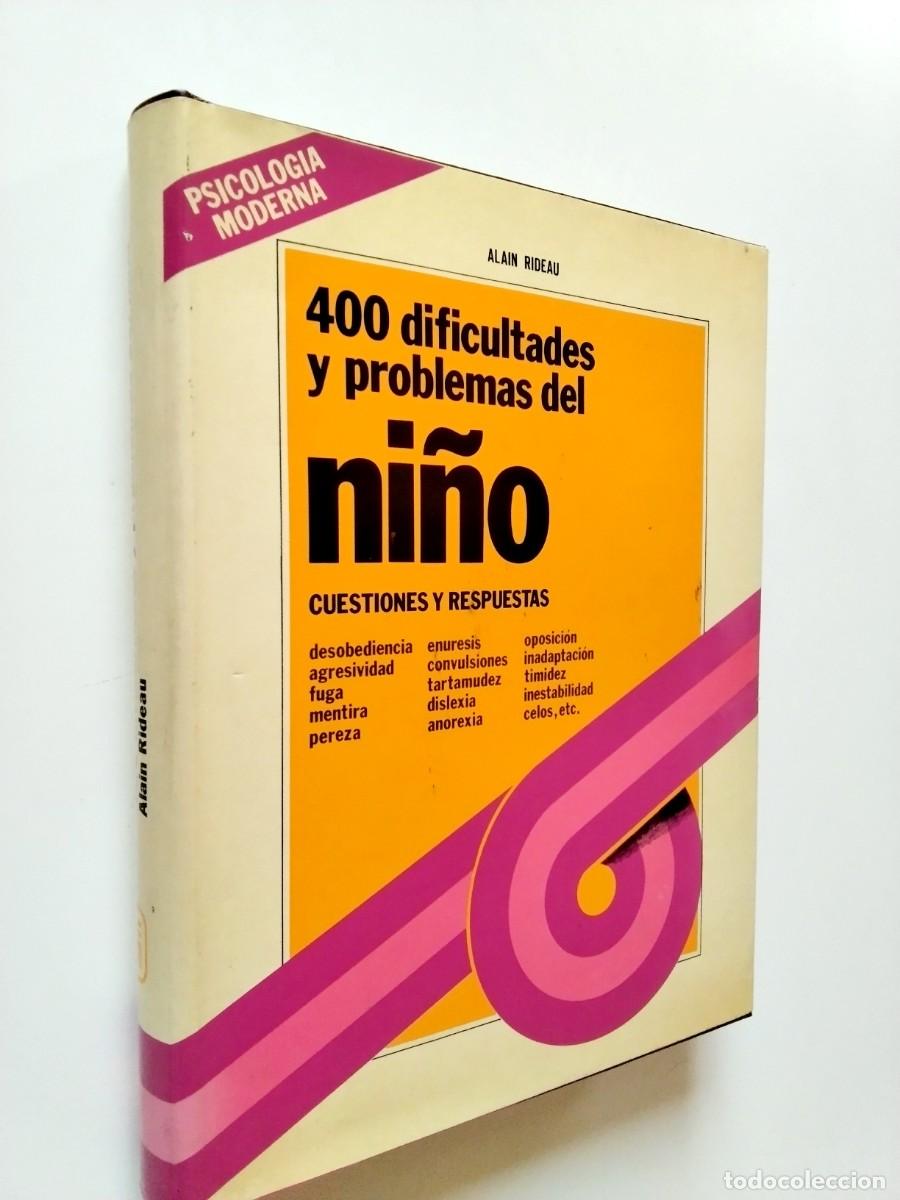 Libros: Alain Rideau - 400 dificultades y problemas del ni&ntilde;o. Cuestiones y respuestas