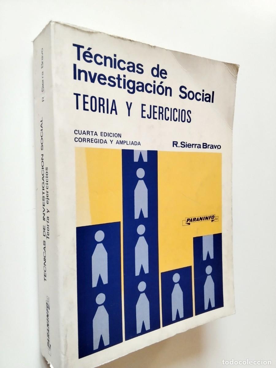 Libros: R. Sierra Bravo - T&eacute;cnicas de investigaci&oacute;n social. Teor&iacute;a y ejercicios