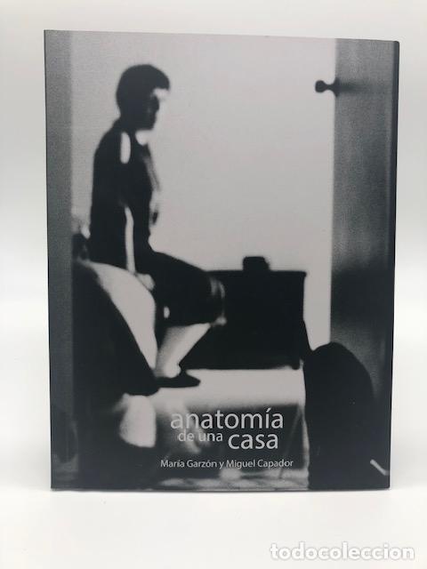 Livres: GARZ&Oacute;N, Mar&iacute;a. CAPADOR, Miguel. - Anatom&iacute;a de una casa.