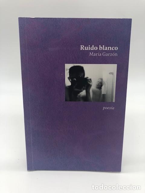B&uuml;cher: GARZ&Oacute;N, Mar&iacute;a. - Ruido blanco.
