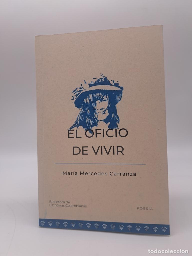 Libros: CARRANZA, Mar&iacute;a Mercedes - El oficio de vivir.