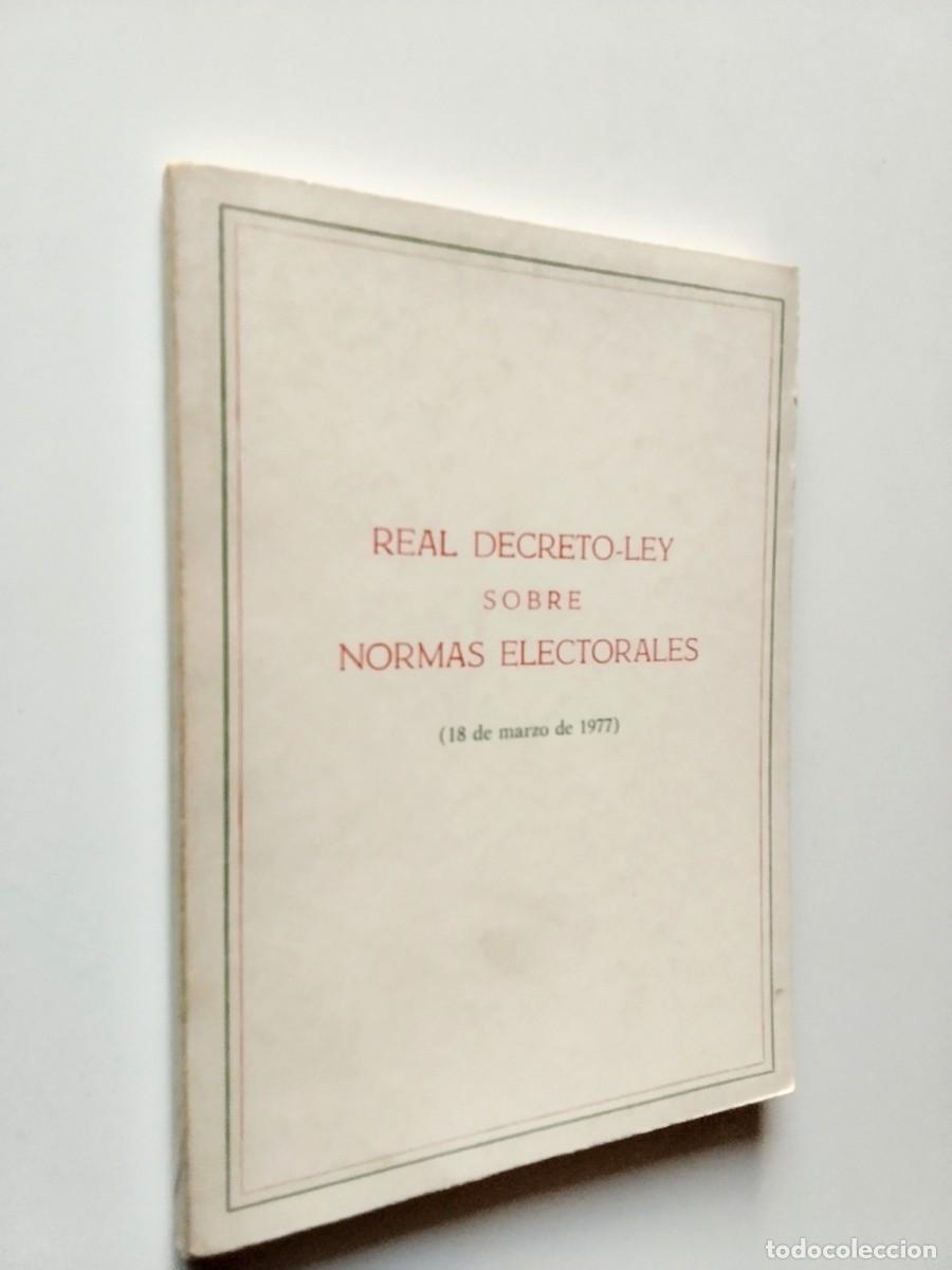 Libros: VV. AA. - Real Decreto-Ley sobre Normas Electorales (18 de marzo de 1977)
