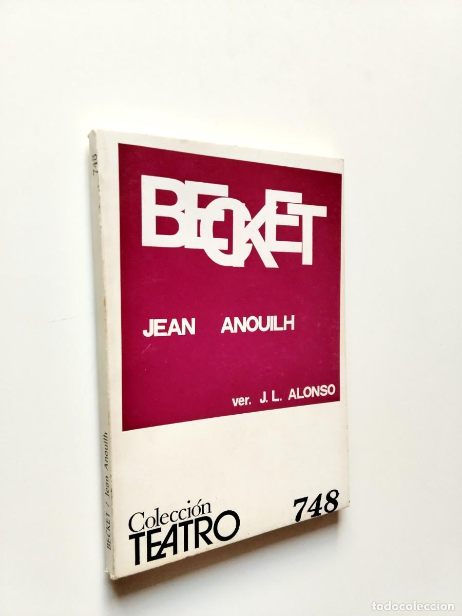 Libros: Jean Anouilh - Becket. El honor de Dios