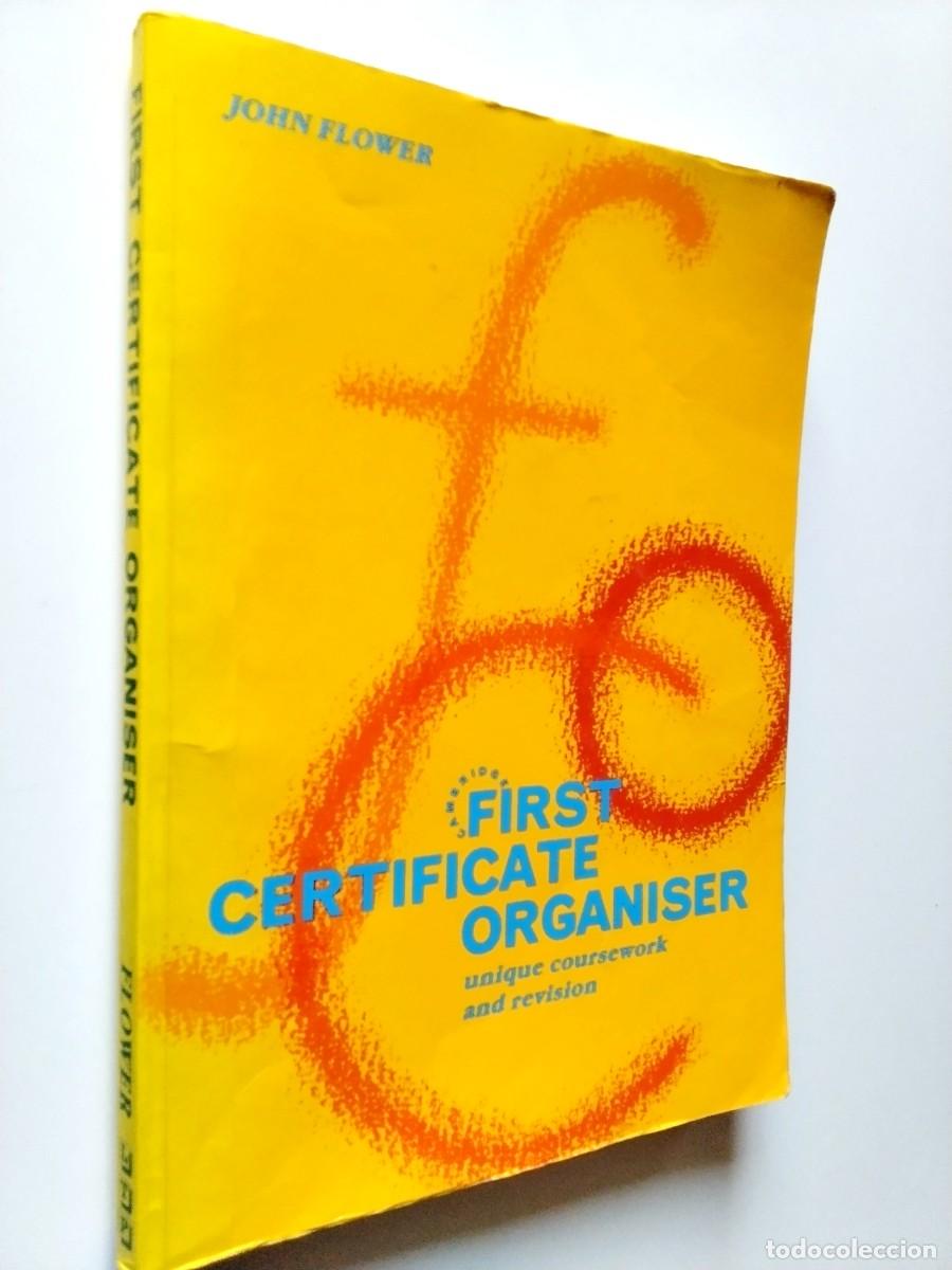 John Flower - First Certificate Organiser. Unique coursework and revision