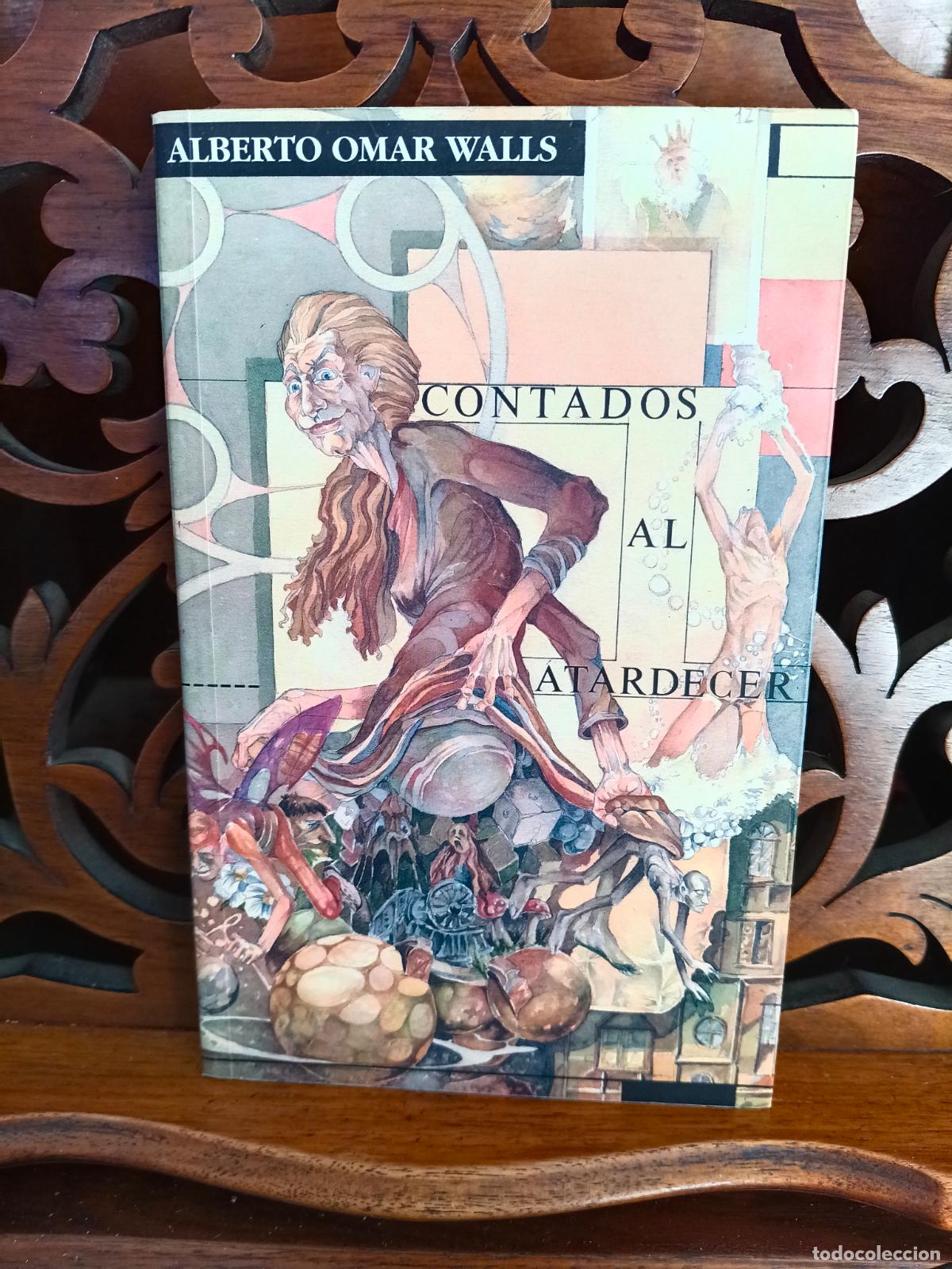 Libros: CONTADOS AL ATARDECER, ALBERTO OMAR WALLS. CANARIAS 1992