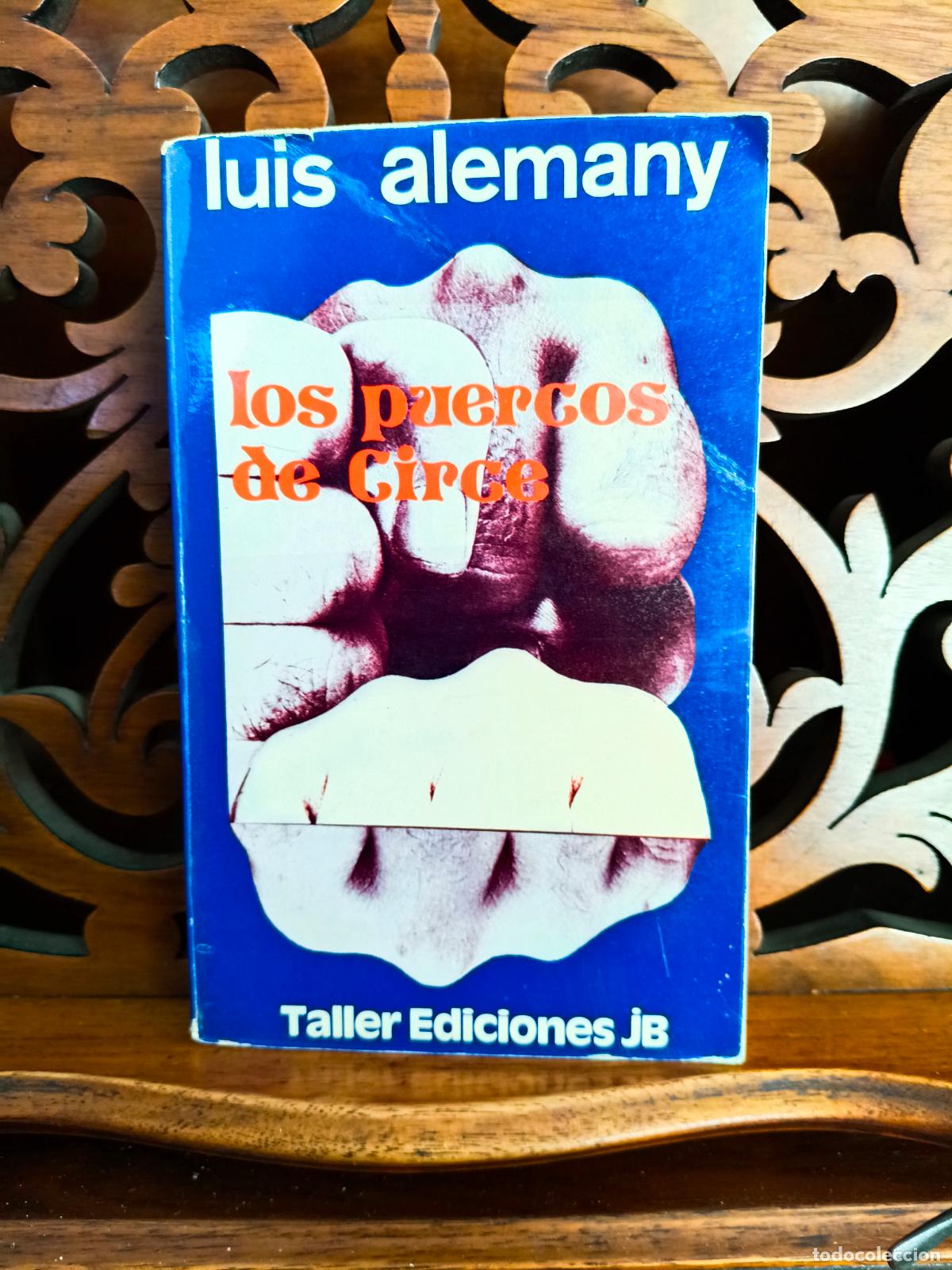 Libros: LOS PUERCOS DE CIRCE, LUIS ALEMANY. CANARIAS 1973