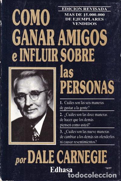 Libros: C&oacute;mo ganar amigos e influir sobre las personas- 9788435017503