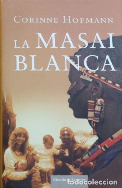 Libros: La masai blanca- 9788467225877